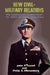 New Civil-Military Relations: The Agonies of Adjustment to Post-Vietnam Realities by John P. Lovell
