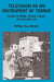 Television as an Instrument of Terror by George Sternlieb