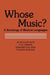 Whose Music?: Sociology of Musical Languages by Shepherd John