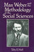 Max Weber and Methodology of Social Science by T. Huff