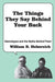 The Things They Say Behind Your Back: Stereotypes and the Myths Behind Them by William Helmreich