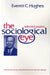 The Sociological Eye by Florian Znaniecki, Everett C. Hughes