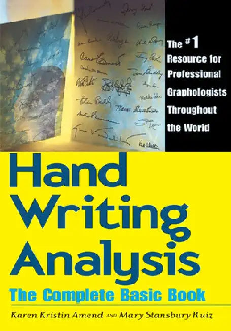 Handwriting Analysis: The Complete Basic Book by Karen Kristin Amend