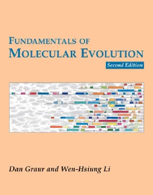 Fundamentals of Molecular Evolution by Dan Graur, Wen-Hsiung Li Li
