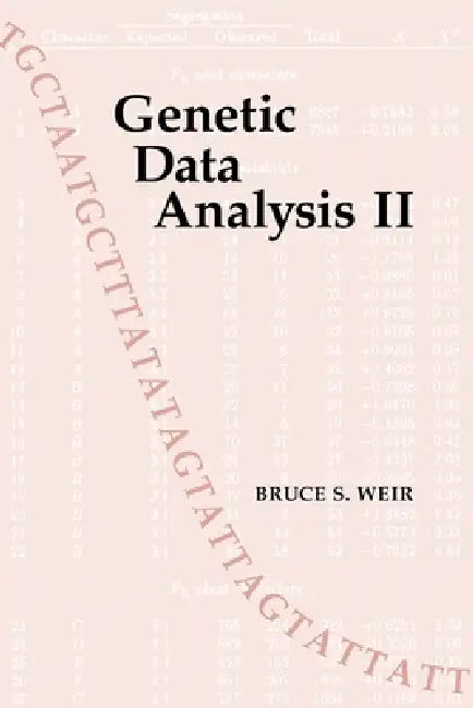 Genetic Data Analysis II: Methods for Discrete Population Genetic Data by Bruce S. Weir