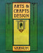 Arts & Crafts Design by William H. Varnum