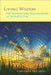 Living Wisdom: The Mission and Transmission of Monasticism Volume 33 by Cristiana Piccardo
