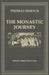 The Monastic Journey by Thomas Merton: Volume 133 by Patrick Hart