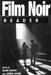 Film Noir Reader by Alain Silver