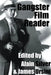 Gangster Film Reader by Alain Silver