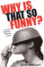 Why Is That So Funny?: A Practical Exploration of Physical Comedy by John Wright
