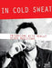In Cold Sweat: Interviews with Really Scary Musicians by Thomas Wictor