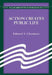 Action Creates Public Life by Edward T. Chambers