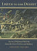 Listen to the Desert: Secrets of Spiritual Maturity from the Desert Fathers and Mothers by Gregory Mayers