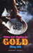 Diving and Digging for Gold by Mary Hill