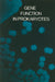 Gene Function in Prokaryotes by Jon Beckwith, Julain Davies, Jonathan A. Gallant