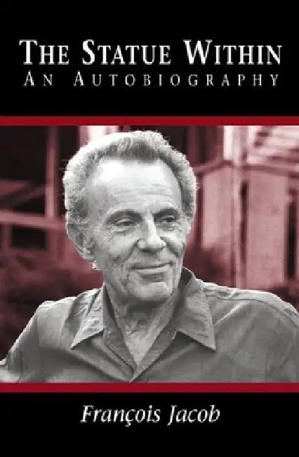 The Statue Within: An Autobiography: An Autobiography by Jacob, Francois