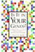Is It in Your Genes?: The Influence of Genes on Common Disorders and Diseases That Affect You and Your Family by Reilly, Philip R.