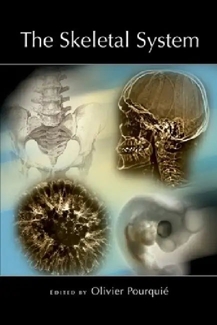 The Skeletal System by Olivier Pourquie