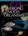 Emerging Model Organisms: A Laboratory Manual, Volume 1 by David A. Crotty, Alexander Gann