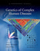 Genetics of Complex Human Diseases: A Laboratory Manual by Ammar Al-Chalabi, Laura Almasy