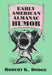Early American Almanac Humor by Robert K. Dodge