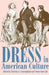 Dress in American Culture by Patricia a. Cunningham