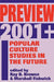 Preview 2001+: Popular Culture Studies in the Future by Ray B. Browne