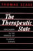 The Therapeutic State by Thomas Szasz