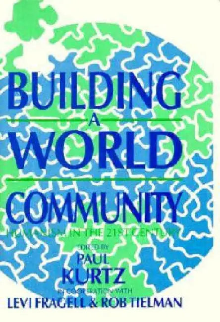 Building a World Community by Paul Kurtz