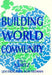Building a World Community by Paul Kurtz