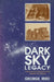 Dark Sky Legacy by George Reed