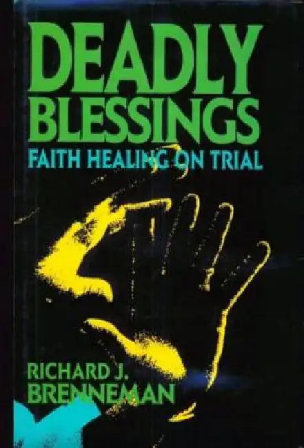 Deadly Blessings by Richard J. Brenneman