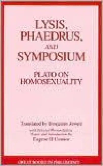 Lysis, Phaedrus, and Symposium by Plato, Benjamin Jowett