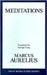 Meditations by Marcus Aurelius