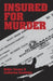 Insured for Murder by Robin Yocum