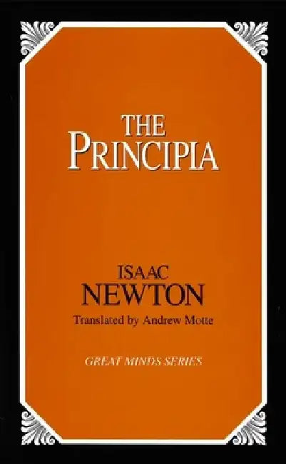 The Principia by Isaac Newton