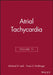 Atrial Tachycardia, Volume 11 by Michael D. Lesh, Franz X. Roithinger