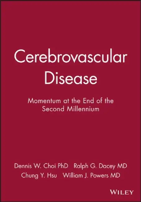 Cerebrovascular Disease: Momentum at the End of the Second Millennium