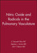 Nitric Oxide and Radicals in the Pulmonary Vasculature