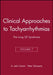 Clinical Approaches to Tachyarrhythmias, Volume 7, The Long QT Syndrome, by Editor: A. John Camm, Peter Schwartz
