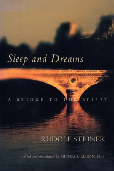 Sleep and Dreams by Rudolf Steiner