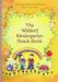 The Waldorf Kindergarten Snack Book by Lisa Hildreth