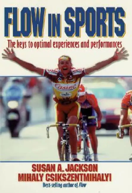 Flow in Sports by Susan Jackson