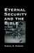 Eternal Security and the Bible as Seen by a Layman by D. Curtis Hale