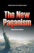 The New Paganism by D. Curtis Hale