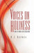 Voices on Holiness from the Evangelical Association by D. Curtis Hale
