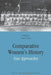 Comparative Women's History by Anna Cova