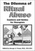 The Dilemma of Ritual Abuse: Cautions & Guides for Therapists by George A. Fraser