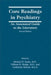 Core Readings in Psychiatry, Second Edition: An Annotated Guide to the Literature by Michael H. Sacks, William H. Sledge, Catherine Warren